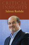 Salman Rushdie: Print Purchase Includes Free Online Access (Critical Insights)