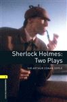 Oxford Bookworms - Playscripts: 6. Schuljahr, Stufe 2 - Sherlock Holmes: Two Plays: Reader (Oxford Bookworms Library: Playscripts)