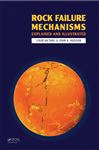 Rock Failure Mechanisms - Tang, Chun'An; Hudson, John A.
