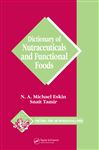 Dictionary of Nutraceuticals and Functional Foods - Eskin, Michael; Tamir, Snait