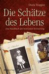Die Schtze des Lebens - Tropper, Doris