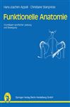 Funktionelle Anatomie: Grundlagen sportlicher Leistung und Bewegung by Hans-Joachim Appell (1990-10-31)