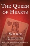 The Queen of Hearts - Collins, Wilkie; Penzler, Otto