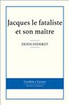 Jacques le fataliste et son matre - Diderot, Denis