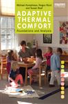 Adaptive Thermal Comfort: Foundations and Analysis - Nicol, Fergus; Roaf, Susan; Humphreys, Michael