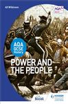 AQA GCSE History: Power and the People - Wilkinson, Alf