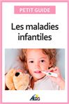 Les maladies infantiles