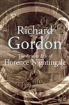 The Private Life Of Florence Nightingale - Gordon, Richard