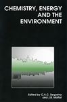 Chemistry, Energy and the Environment - Sequeira, Csar; Moffat, J B