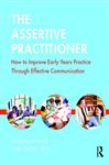 The Assertive Practitioner - Ota, Cathy; Price, Deborah