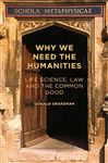 Why We Need the Humanities - Drakeman, Donald