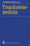 Transfusionsmedizin: Grundlagen · Therapie · Methodik