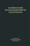 Pflanzenernhrung - Schmid, G.; Baumeister, W.; Walter, H.; Schuster, W.; Mengel, K.; Linser, H.; Khn, H.; Boguslawski, E. v.; Jung, J.; Neumann