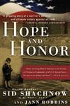 Hope and Honor - Robbins, Jann; Shachnow, Sidney