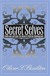 Secret Selves - Buckton, Oliver S.