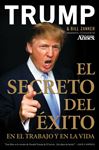 El Secreto del Exito - Trump, Donald J.; Zanker, Bill