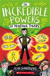 The Incredible Powers of Montague Towers - Sunderland, Alan