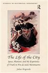 The Life of the City - Brigstocke, Julian