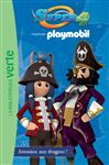 Playmobil - Super 4 - 01 - Attention aux dragons !