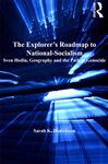 The Explorer's Roadmap to National-Socialism - Danielsson, Sarah K.
