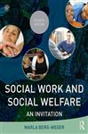 Social Work and Social Welfare - Berg-Weger, Marla