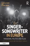 The Singer-Songwriter in Europe - Green, Stuart; Marc, Isabelle