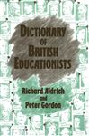 Dictionary of British Educationists - Gordon, Peter; Aldrich, Richard
