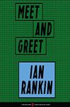 Meet and Greet - Rankin, Ian