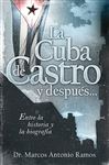 La Cuba de Castro y despus... - Ramos, Marcos Antonio