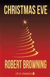 Christmas Eve - Browning, Robert