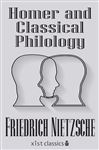 Homer and Classical Philology - Nietzsche-, Friedrich