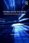Muslims and the New Media - Larsson, Gran