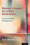 Women's Issues for a New Generation - Ukockis, Gail