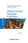 L'Empire romain d'Auguste  Domitien - 3e d. - Briand-Ponsart, Claude; Hurlet, Frdric