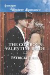 The Cowboy's Valentine Bride - Johns, Patricia