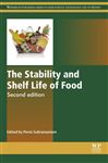 The Stability and Shelf Life of Food - Wareing, Peter; Subramaniam, Persis