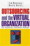Outsourcing and the Virtual Organization - Durcan, Jim