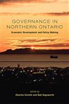 Governance in Northern Ontario - Conteh, Charles; Segsworth, Bob