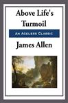 Above Life's Turmoil - Allen,  James