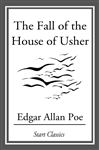 The Fall of the House of Usher - Poe,  Edgar Allan
