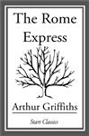The Rome Express - Griffiths,  Arthur