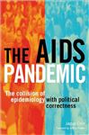 The AIDS Pandemic - Gillies, Alan; Chin, James