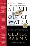 A Fish Out of Water - Barna, George