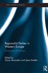 Regionalist Parties in Western Europe - MAZZOLENI, OSCAR; Mueller, Sean