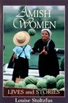 Amish Women - Stoltzfus, Louise