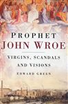 Prophet John Wroe - Green, Edward