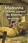 Madonna e outros contos de inverno - Rivas, Manuel