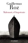 Malemort, el Impotente - Roz, Guillermo