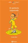 El pichichi importado (ebook) - Serrano, Luca; Elsel, Carlos