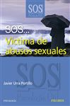 SOS... Vctima de abusos sexuales - Urra Portillo, Javier